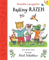 Bądźmy razem. Książka o przyjaźni - zdjęcie