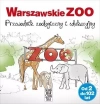 Warszawskie ZOO. Przewodnik zoologiczny i edukacyjny - zdjęcie