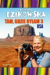Tam, gdzie byłam 3. USA - zdjęcie
