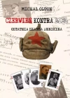 Czerwień kontra Biel. Ostatnia szansa Denikina - zdjęcie