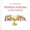 Pierwsza Komunia z Białą Kokardą - zdjęcie