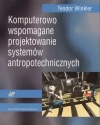 Komputerowo wspomagane projektowanie systemów antropotechnicznych - zdjęcie