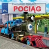 Poznajemy pojazdy. Pociąg - zdjęcie