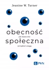 Obecność społeczna. Jak skutecznie zarządzać uwagą - zdjęcie