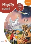 Między nami. Język polski. Ćwiczenia do szkoły podstawowej. Klasa 5 - zdjęcie