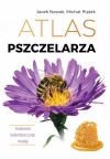 Atlas pszczelarza. Hodowla. Kalendarz prac. Miody - zdjęcie