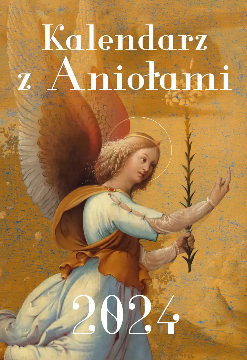 Kalendarz z Aniołami 2024 Kalendarz z Aniołami 2024