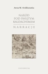 Naród pod świętym baldachimem. Narracje - zdjęcie
