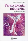 Parazytologia medyczna. Kompendium - zdjęcie