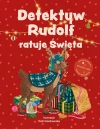 Detektyw Rudolf ratuje Święta. Świąteczna książka-gra - zdjęcie
