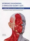 Wybrane zagadnienia z onkologii głowy i szyi - zdjęcie