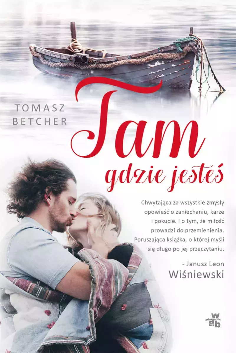 Tam gdzie jesteś Tam gdzie jesteś