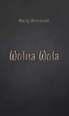 Wolna Wola - zdjęcie