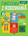 Akademia młodego programisty. Ćwiczenia z kodowania - zdjęcie