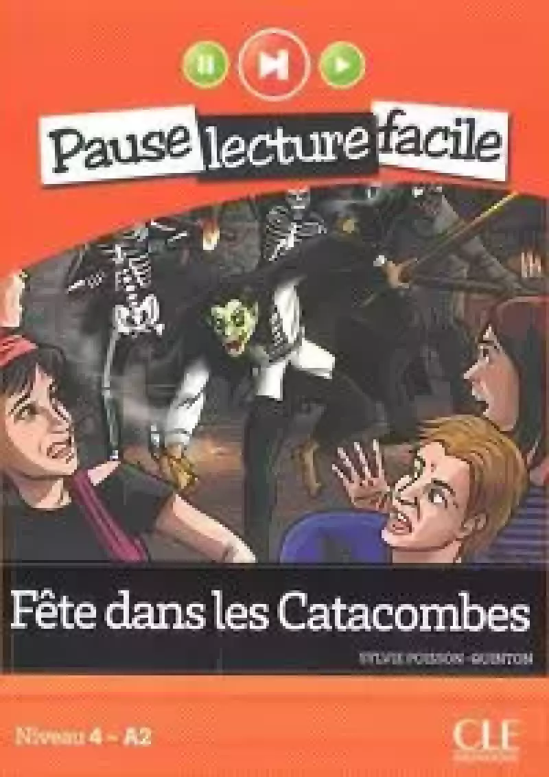 Fete dans les Catacombes + CD audio Fete dans les Catacombes + CD audio