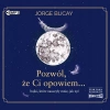 Pozwól, że Ci opowiem... bajki, które nauczyły mnie, jak żyć. Audiobook - zdjęcie
