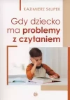 Gdy dziecko ma problemy z czytaniem - zdjęcie