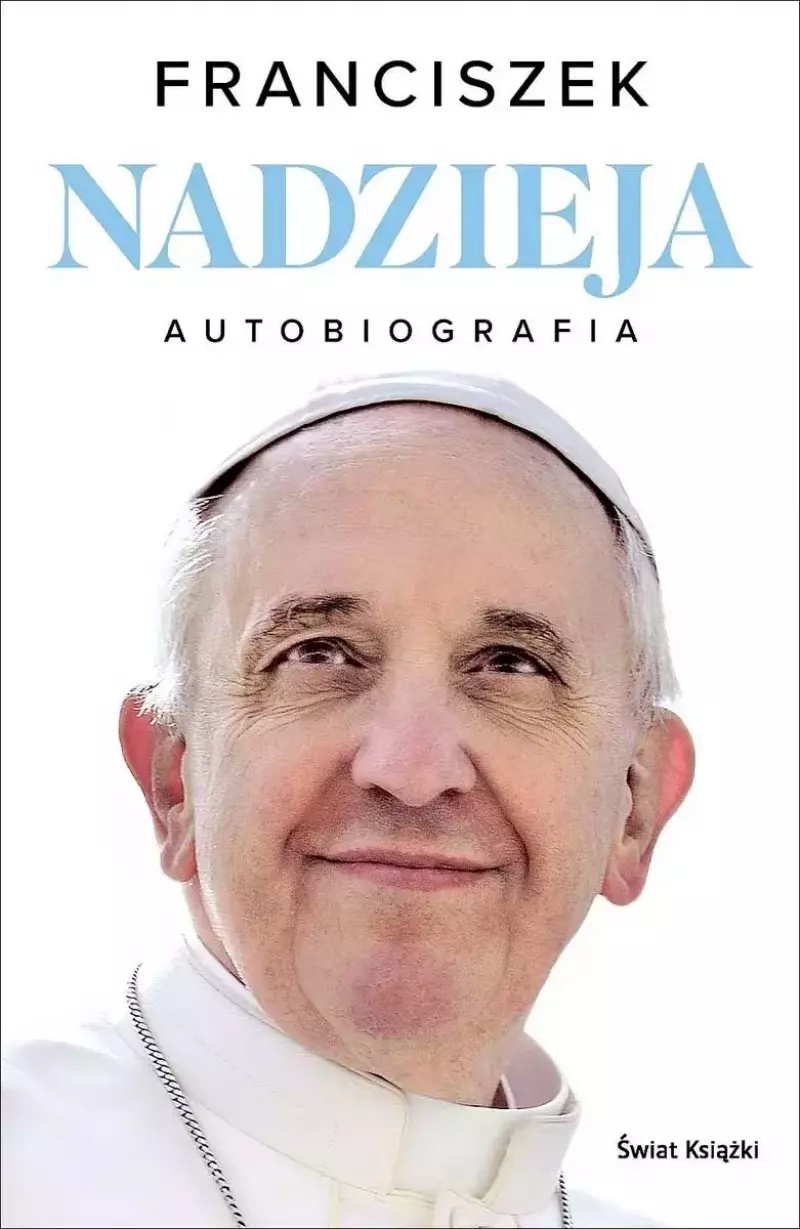 Nadzieja. Autobiografia Nadzieja. Autobiografia