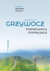 Krzysztof Grzywocz. Inspirowany - inspirujący - zdjęcie