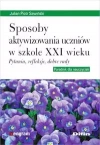 Sposoby aktywizowania uczniów w szkole XXI wieku - zdjęcie