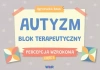 Autyzm Blok terapeutyczny Percepcja wzrokowa cz.3 - zdjęcie