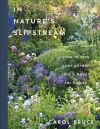 In Nature's Slipstream. How to Turn Your Garden into a Haven for Nature - zdjęcie