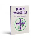 Jestem w kościele. Drogi krzyżowe dla dorosłych - zdjęcie