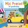 Miś Pracuś. W podróży - zdjęcie