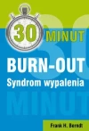 30 minut. Burn-out. Syndrom wypalenia - zdjęcie