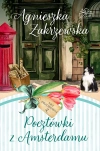 Saga amsterdamska. Tom 2. Pocztówki z Amsterdamu - zdjęcie