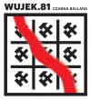 Wujek.81. Czarna ballada, CD - zdjęcie