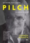 Pilch w sensie ścisłym. Biografia - zdjęcie
