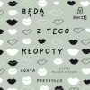 Dłuższa przerwa Tom 1 Będą z tego kłopoty - zdjęcie