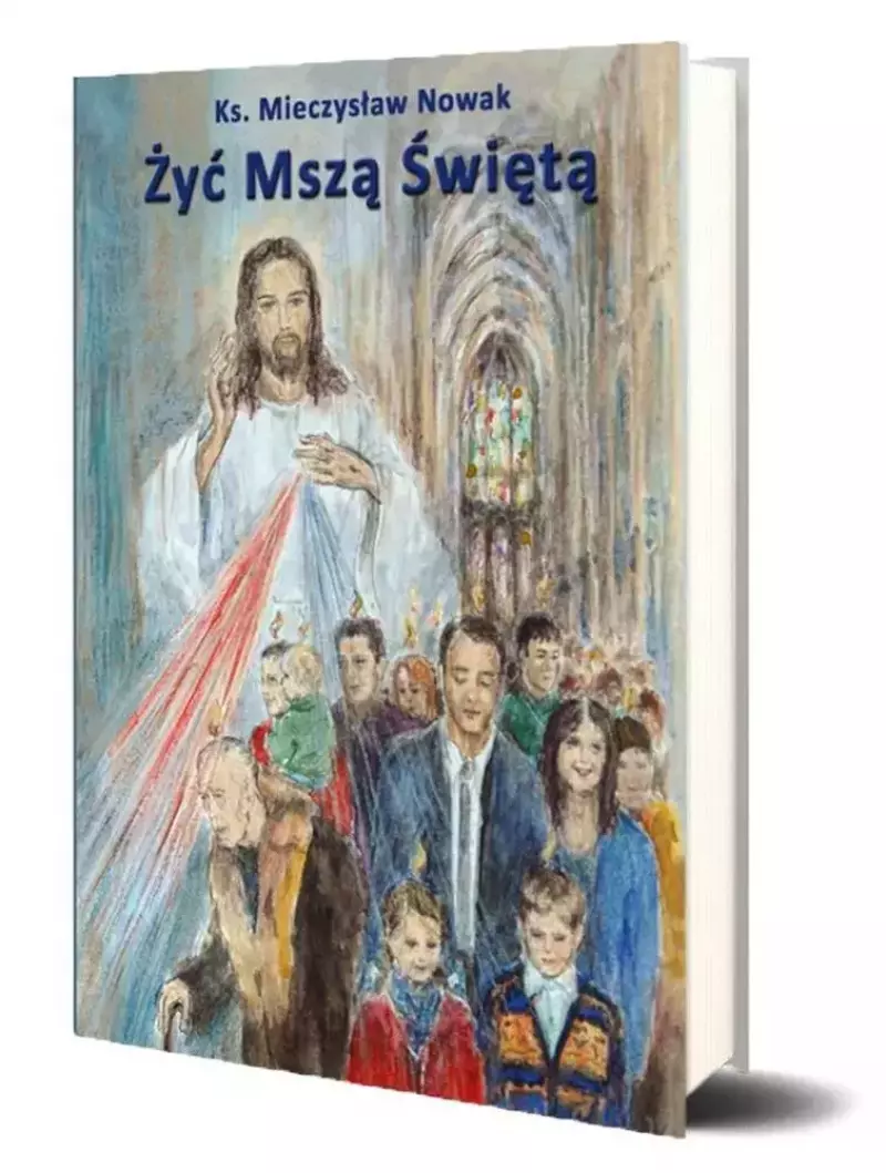 Żyć Mszą Świętą w.11 Żyć Mszą Świętą w.11