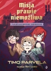 Naznaczone dziecko. Misja prawie niemożliwa, tom 1 - zdjęcie