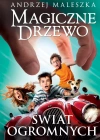 Magiczne Drzewo. Świat Ogromnych - zdjęcie