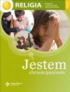 Jestem chrześcijaninem. Katechizm dla klasy 4 szkoły podstawowej - zdjęcie