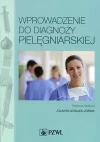 Wprowadzenie do diagnozy pielęgniarskiej - zdjęcie