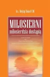 Miłosierni miłosierdzia dostąpią - zdjęcie