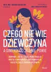 Czego nie wie dziewczyna, a ginekolog jej nie powie - zdjęcie
