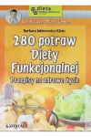 280 potraw Diety Funkcjonalnej - przepisy na zdrowe życie - zdjęcie