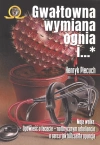 Gwałtowna wymiana ognia i... Tomy 1 i 2 - zdjęcie