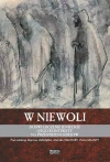 W niewoli. Doświadczenie jenieckie i jego.. - zdjęcie