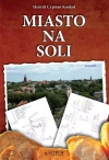 Miasto Na Soli - zdjęcie