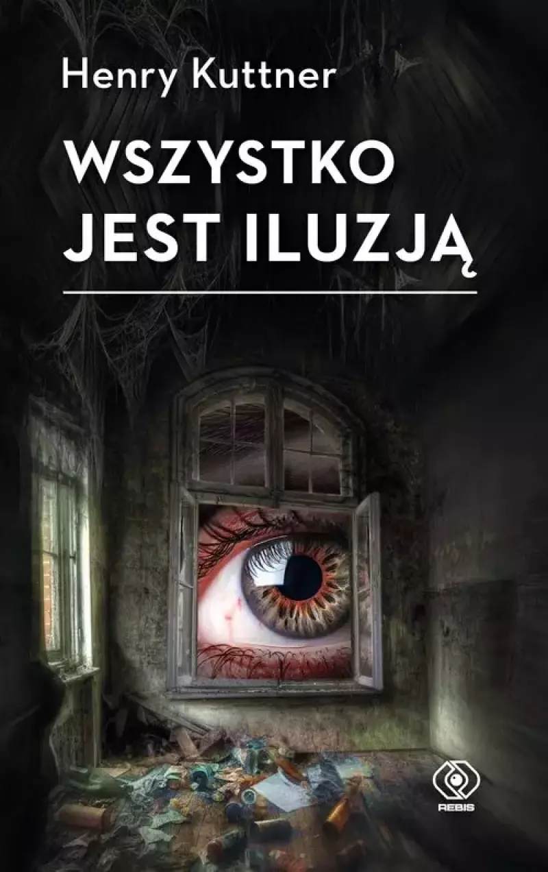 Wszystko jest iluzją Wszystko jest iluzją