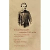 Antoni Rozmanith - zesłaniec 1863 roku. Wspomnienia nadbajkalskie i syberyjski album - zdjęcie