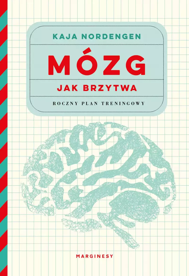 Mózg jak brzytwa. Roczny plan treningowy Mózg jak brzytwa. Roczny plan treningowy