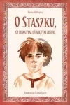 O Staszku co biskupem i świętym został - zdjęcie
