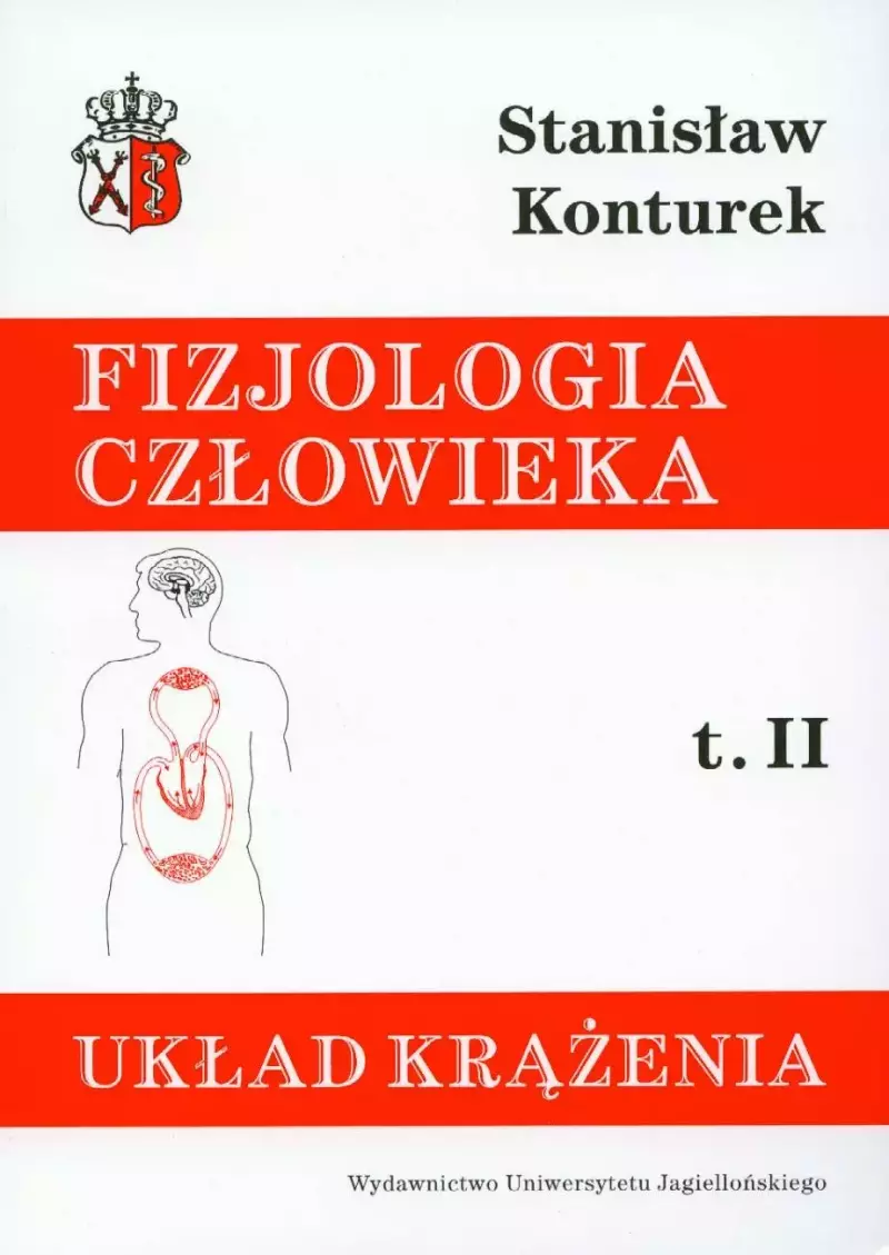 Fizjologia człowieka. Tom 2. Układ krążenia Fizjologia człowieka. Tom 2. Układ krążenia