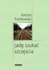 Jadę szukać szczęścia - zdjęcie